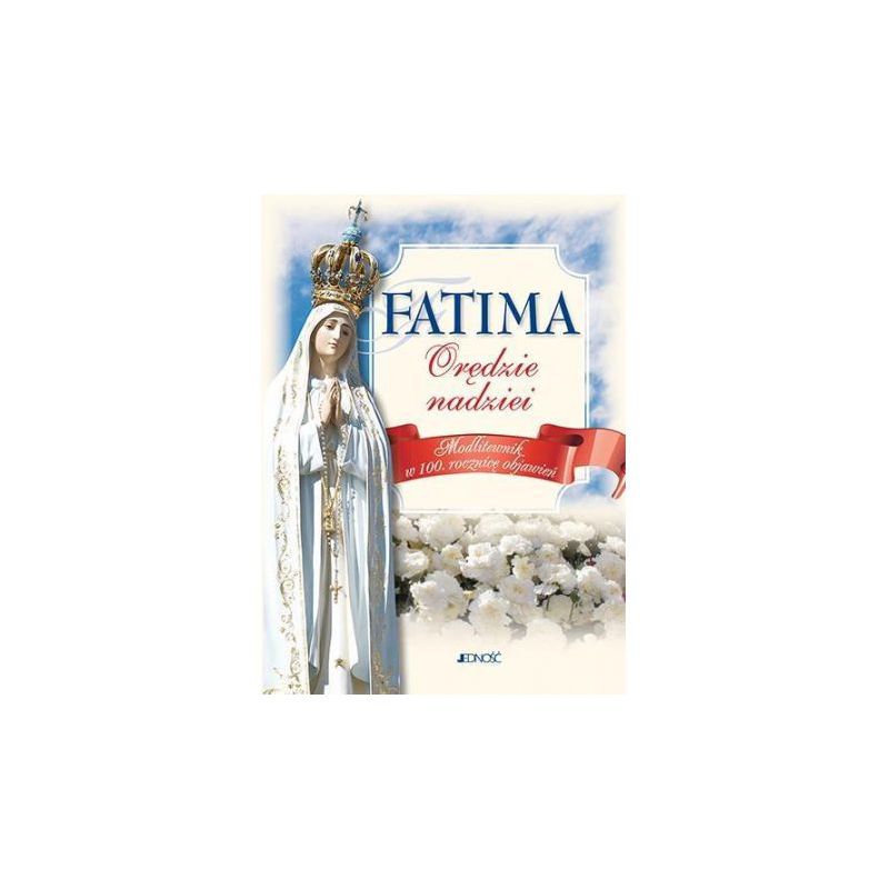 Fatima orędzie nadziei