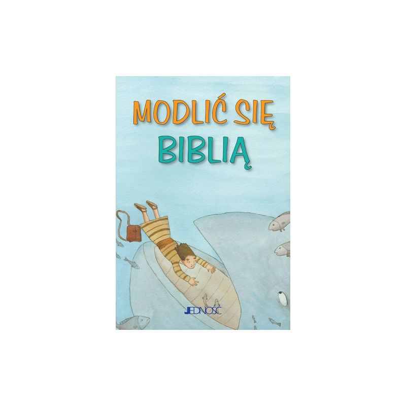 Modlić się Biblią - książeczka dla dzieci