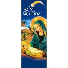 Baner Bożonarodzeniowy - Bóg się rodzi … (2)