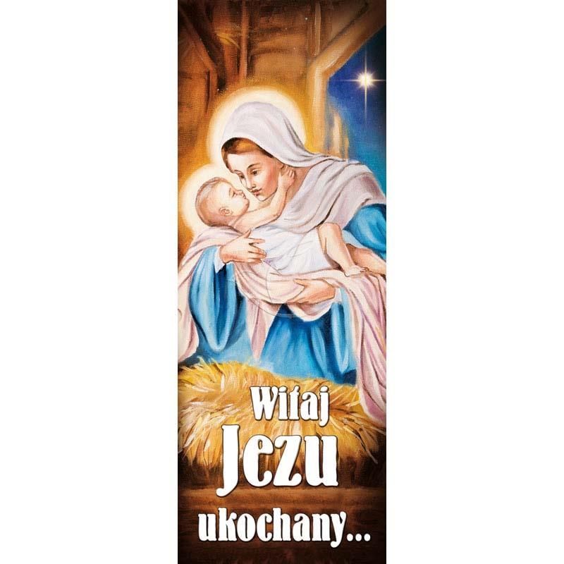 Baner Bożonarodzeniowy - Witaj Jezu ukochany!