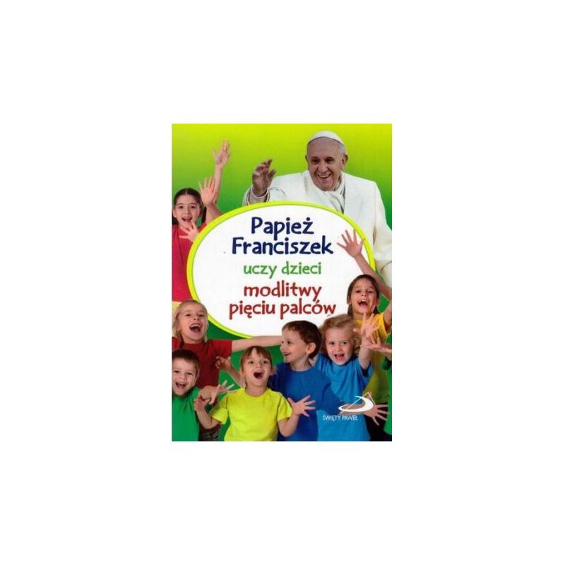 Papież Franciszek Uczy Dzieci Modlitwy...