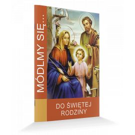 Modlitewnik do Świętej Rodziny - Modlitewniki