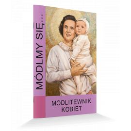 Modlitewnik kobiet - MODLITEWNIKI