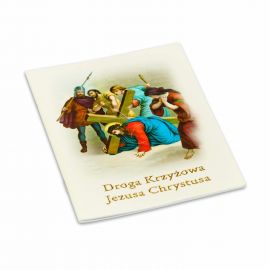 Książeczka - Droga Krzyżowa Jezusa Chrystusa - KSIĄŻKI, ROZWAŻANIA -  DROGA KRZYŻOWA