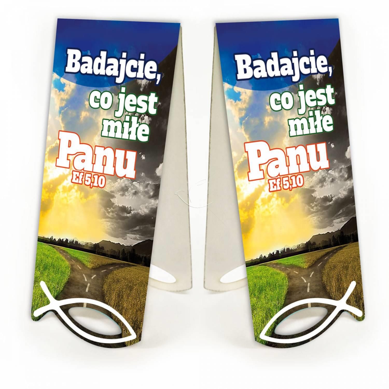 Zakładka Krajobraz Sentencja - Badajcie, co jest miłe Panu... - Zakładki religijne do książek - Nowość