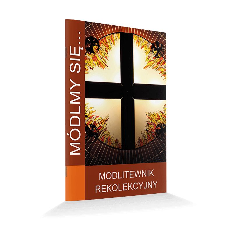 Modlitewnik rekolekcyjny - MODLITEWNIKI - Modlitewnik rekolekcyjny