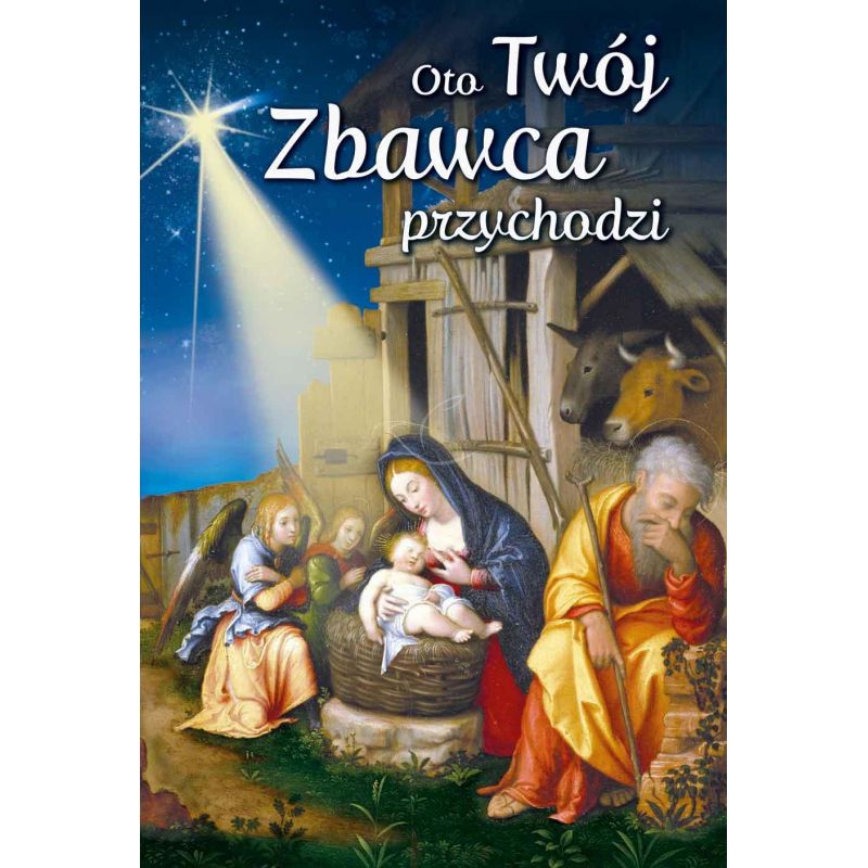 Plakat Bożonarodzeniowy - Oto Twój Zbawca przychodzi - Plakaty Bożonarodzeniowe - Plakat Bożonarodzeniowy - Oto Twój Zbawca przychodzi