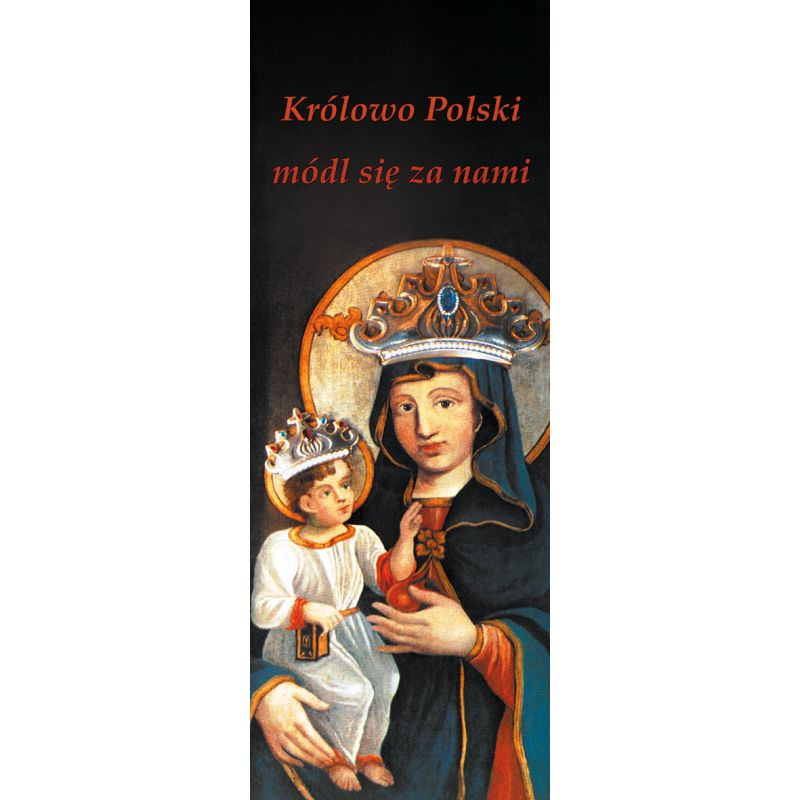 Baner Matka Boża Piekarska "Królowo Polski módl się za nami" - Banery z Matką Bożą - Baner Matka Boża Piekarska "Królowo Polski módl się za nami"
