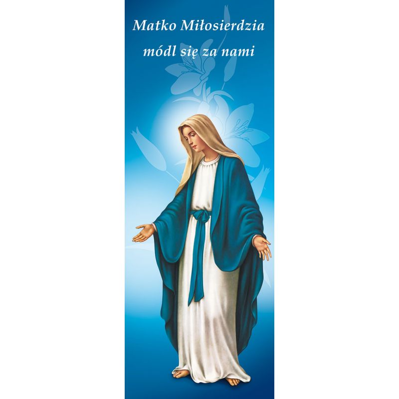 Baner Matka Boża Niepokalana"Matko Miłosierdzia módl się za nami" (2) - Banery z Matką Bożą - Baner Matka Boża Niepokalana"Matko Miłosierdzia módl się za nami" (2)