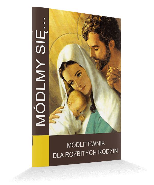 Modlitewnik dla rozbitych rodzin - MODLITEWNIKI - Nowość