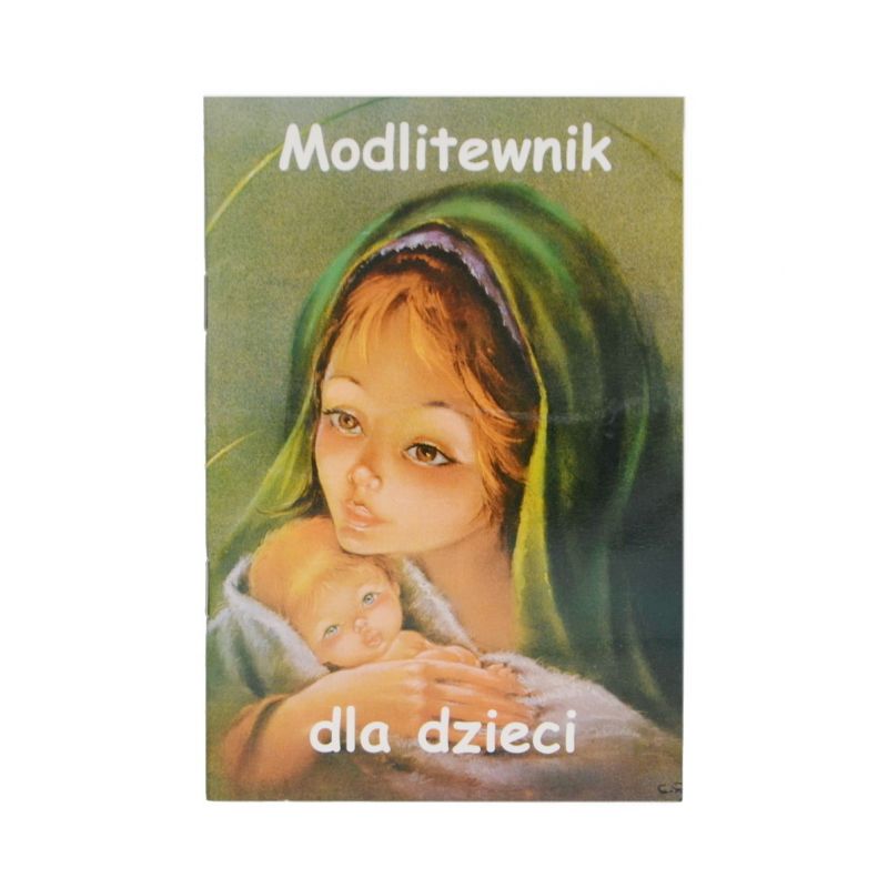 Modlitewnik dla dzieci - MODLITEWNIKI - Modlitewnik dla dzieci