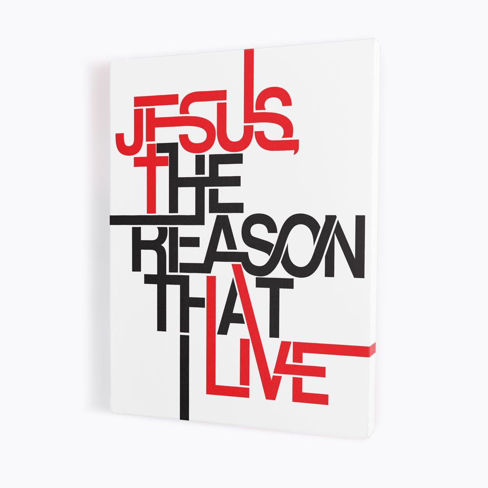 Obraz napis angielski - Jesus the reason that I live (34) - Obrazy na płótnie canvas - Nowość