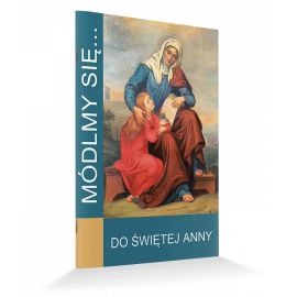 Modlitewnik Do Świętej Anny - MODLITEWNIKI