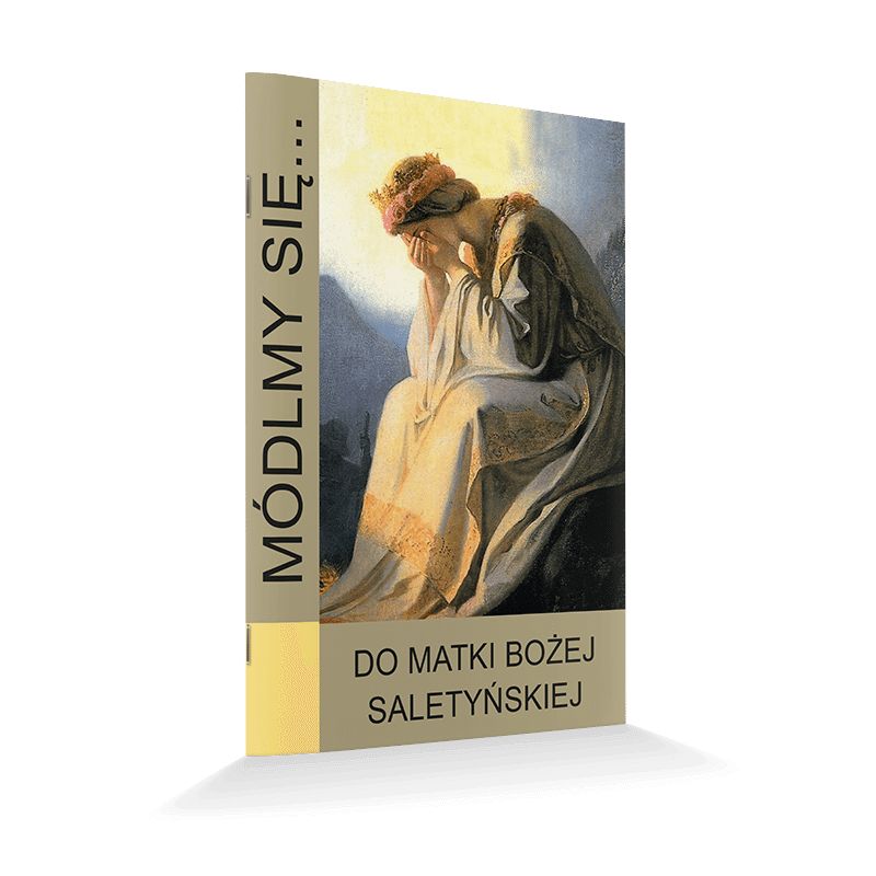 Modlitewnik Do Matki Bożej Saletyńskiej - MODLITEWNIKI - Modlitewnik Do Matki Bożej Saletyńskiej