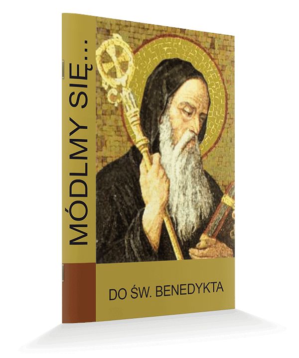 Modlitewnik Do Świętego Benedykta - MODLITEWNIKI - Nowość