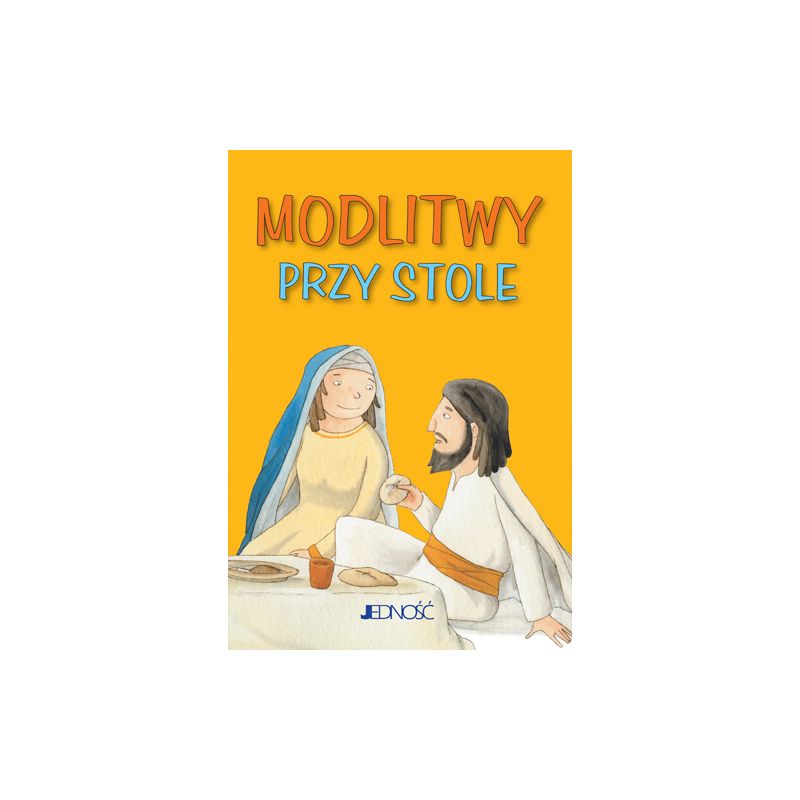Modlitwy przy stole - Książki religijne dla dzieci - Modlitwy przy stole