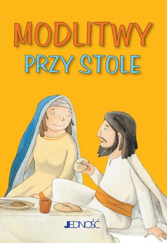 Modlitwy przy stole - Książki religijne dla dzieci - Nowość