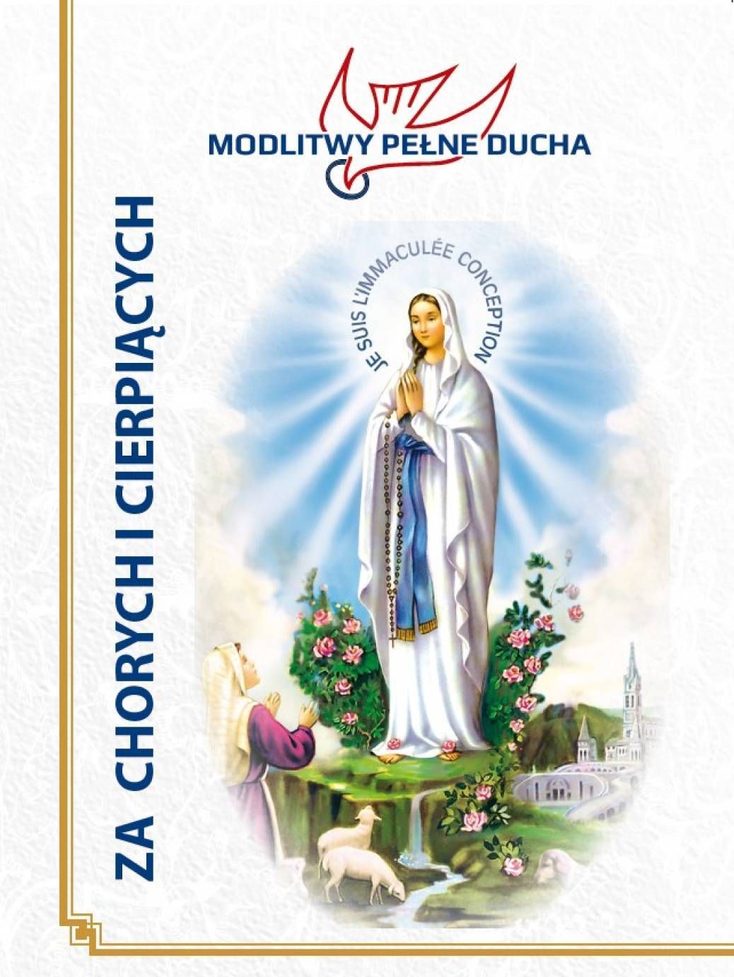Modlitwy za chorych i cierpiących - Pełne Ducha - MODLITEWNIKI - Nowość