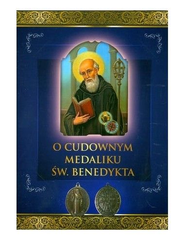 Modlitewnik O cudownym medaliku św. Benedykta + medalik - MODLITEWNIKI - Nowość