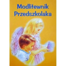 Modlitewnik przedszkolaka - MODLITEWNIKI