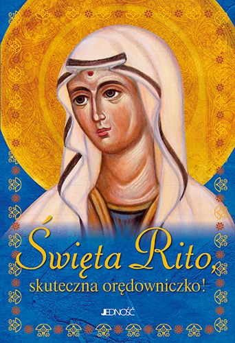 Święta Rito, skuteczna orędowniczko! (modlitewnik+ tekturka z medalikiem św. Rity) - MODLITEWNIKI - Nowość