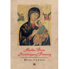 Modlitewnik Matka Boża Nieustającej Pomocy - MODLITEWNIKI