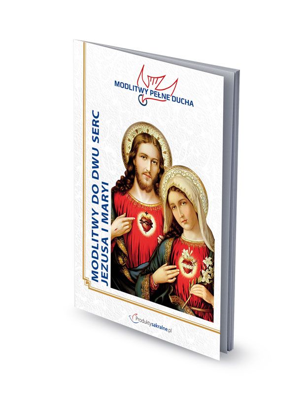 Modlitwy do dwu Serc: Jezusa i Maryi - MODLITEWNIKI - Nowość