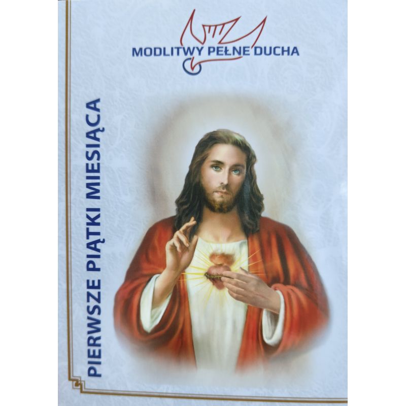 Modlitwy Pełne Ducha - Pierwsze Piątki Miesiąca - Modlitewniki - Modlitwy Pełne Ducha - Pierwsze Piątki Miesiąca