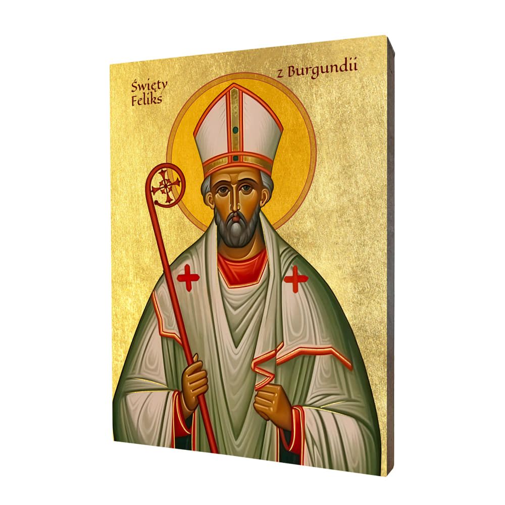 Ikona Świętego Feliksa z Burgundii - Święci i Błogosławieni - Nowość