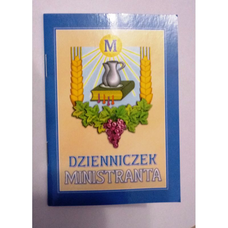 Dzienniczek Ministranta - Służba ołtarza - Dzienniczek Ministranta