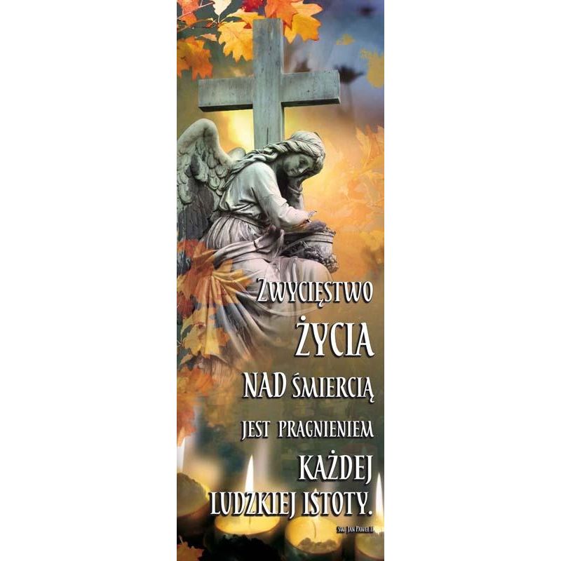 Baner - Zwycięstwo życia nad śmiercią - Uroczystość Wszystkich Świętych - Baner - Zwycięstwo życia nad śmiercią