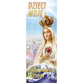 Baner - Dzieci Moje Odmawiajcie Różaniec - Nabożeństwo różańcowe