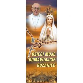 Baner - Dzieci Moje Odmawiajcie Różaniec - Nabożeństwo różańcowe