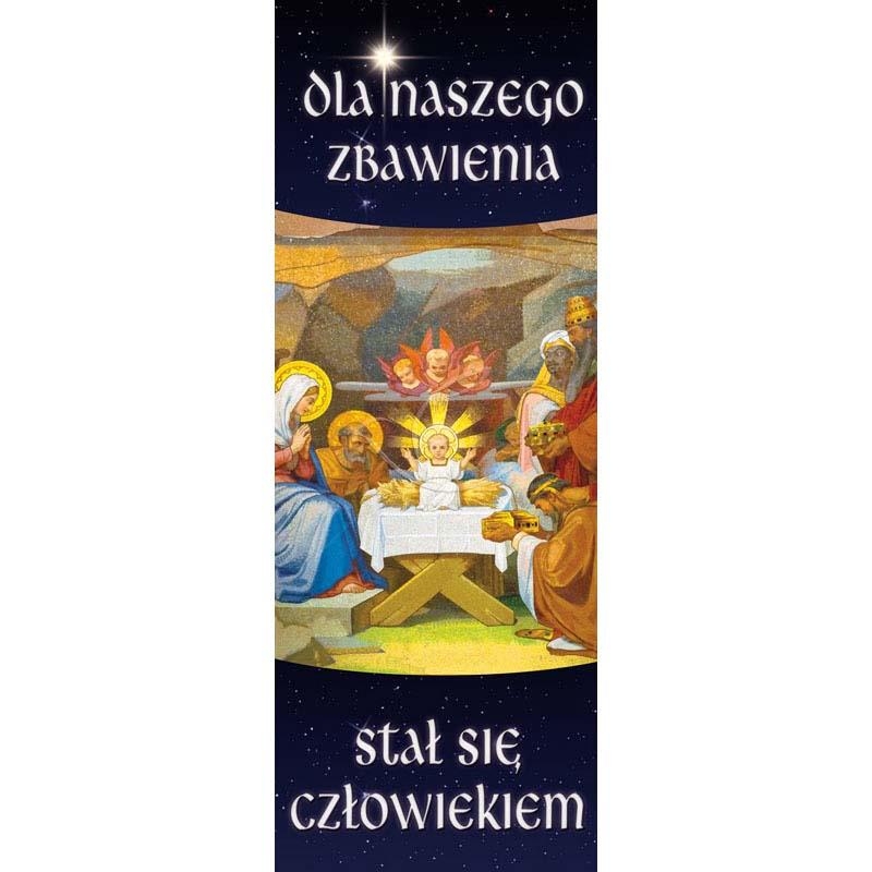 Baner Bożonarodzeniowy - Dla naszego zbawienia stał się człowiekiem - Boże Narodzenie - Nowość