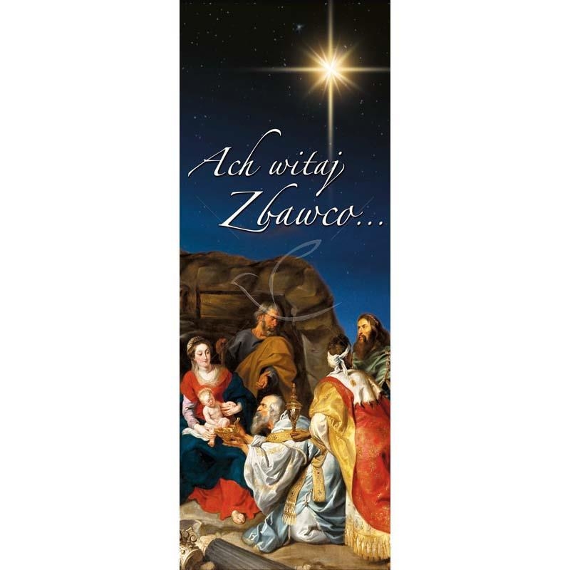 Baner Bożonarodzeniowy - Ach witaj zbawco … - Boże Narodzenie - Nowość