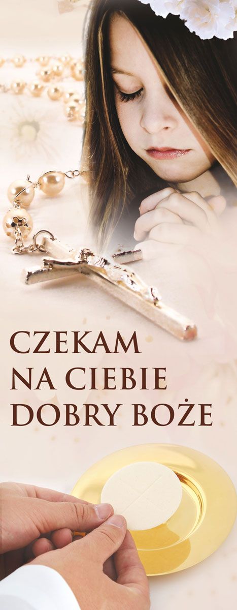 Baner I Komunia Święta - Czekam na Ciebie" (2) - Pierwsza Komunia Święta - Nowość