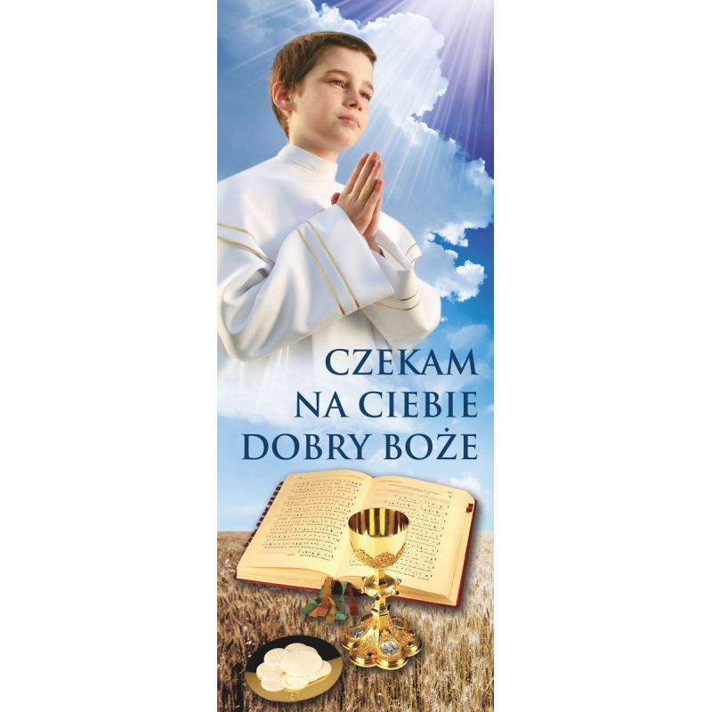 Baner I Komunia Święta - Czekam na Ciebie - (4) - Pierwsza Komunia Święta - Baner I Komunia Święta - Czekam na Ciebie - (4)