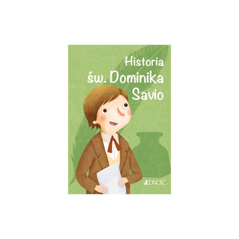 Historia św. Dominika Savio - Książki religijne dla dzieci - Historia św. Dominika Savio