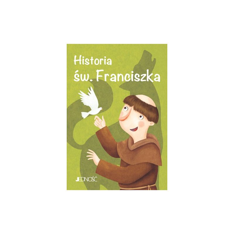 Historia św. Franciszka - Książki religijne dla dzieci - Historia św. Franciszka
