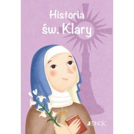 Historia św. Klary - Książki religijne dla dzieci