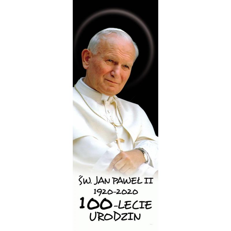 Baner - Św. Jan Paweł II – 100 - lecie urodzin - Banery Św. Jan Paweł II - Baner - Św. Jan Paweł II – 100 - lecie urodzin
